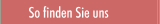 So finden Sie uns